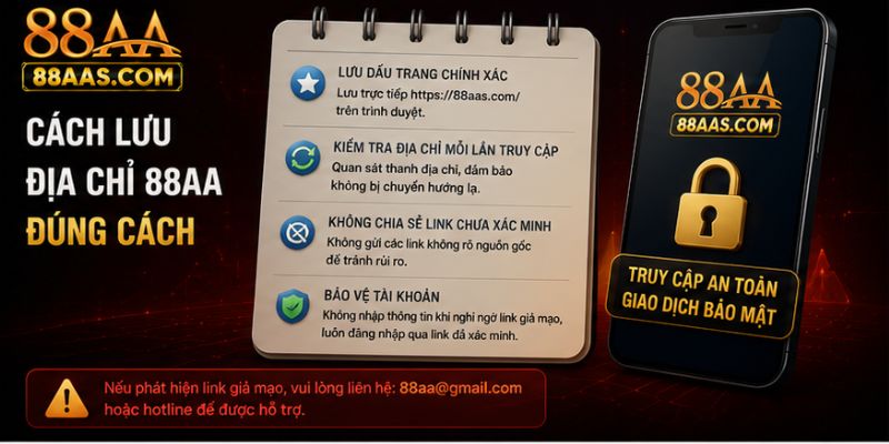Cách lưu địa chỉ 88AA đúng cách